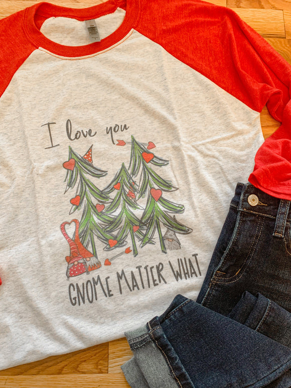 I Love You Gnome Matter What Raglan-Carolyn Jane's Jewelry