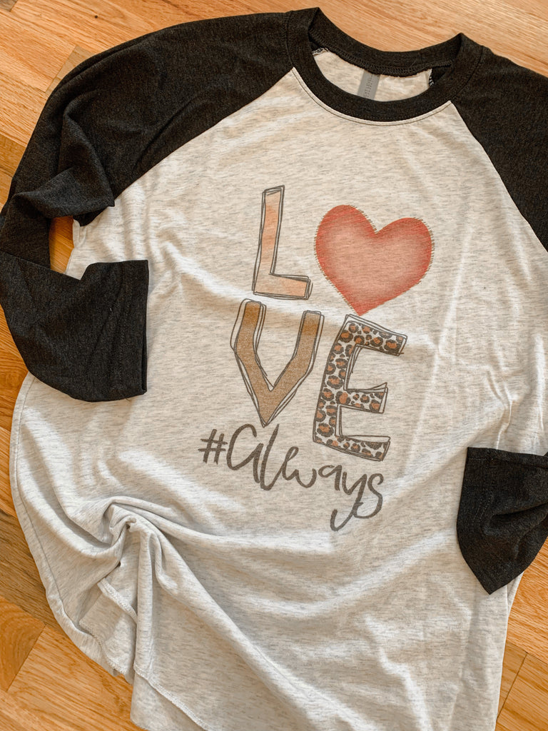Love Always Raglan-Carolyn Jane's Jewelry